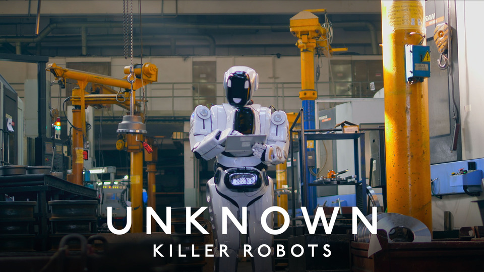 Ẩn Số Trái đất: Robot Sát Nhân-Unknown: Killer Robots