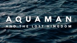 Aquaman 2 Và Vương Quốc Thất Lạc-Aquaman and the Lost Kingdom