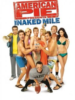 Bánh Mỹ 5-American Pie Presents: Naked Mile