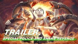 Bất Lương Soái: Đại Dịch Rắn-Special Police and Snake Revenge