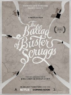 Biên Niên Sử Miền Viễn Tây-The Ballad of Buster Scruggs