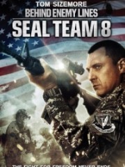 Biệt Kích Ngầm-Seal Team Eight: Behind Enemy Lines 2014