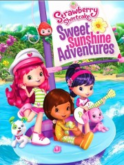 Cuộc Phiêu Lưu Ly kì - Strawberry Shortcake Sweet Sunshine Adventures 