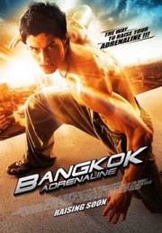 Đặc Khu BangKok - Bangkok Adrenaline 