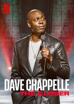 Dave Chappelle: Phần Kết-Dave Chappelle: The Closer