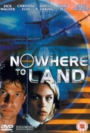 Nơi Không Hạ Cánh-Nowhere To Land 