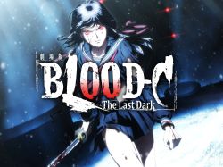 Nữ Quỷ Máu Lạnh: Bóng Tối Kinh Hoàng-Blood-C: The Last Dark