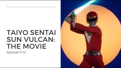 Sun Vulcan The Movie-Taiyou Sentai Sun Vulcan – The Movie