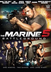 Lính Thủy Đánh Bộ 5 : Quyết Chiến-The Marine 5: Battleground 