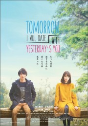 Ngày Mai Anh Sẽ Hẹn Hò Với Em Của Ngày Hôm Qua-Tomorrow I Will Date With Yesterday’s You 