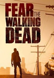 Xác Sống Đáng Sợ (Phần 2)-Fear The Walking Dead 