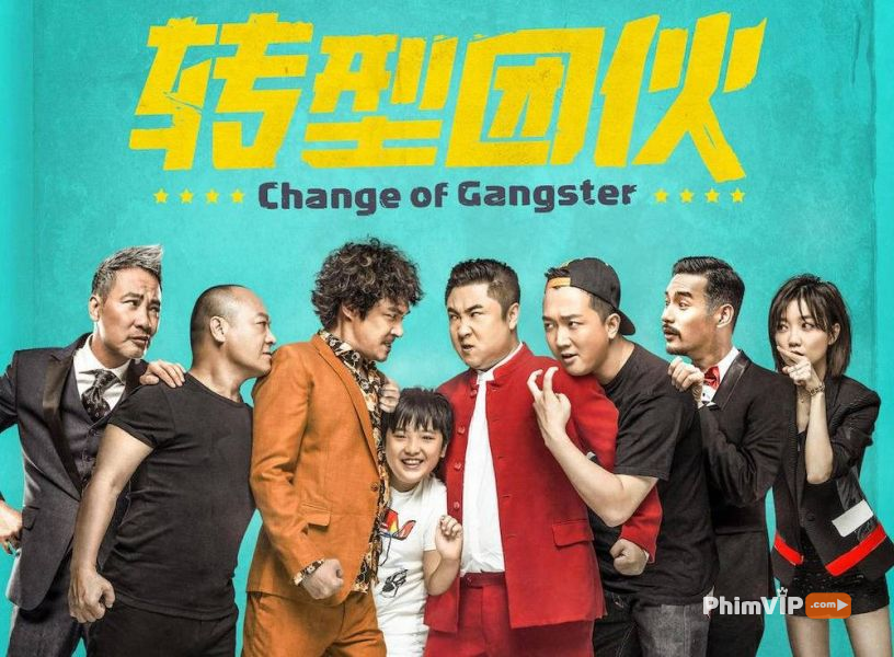 Hắc Bang Đổi Nghề-Change of Gangster