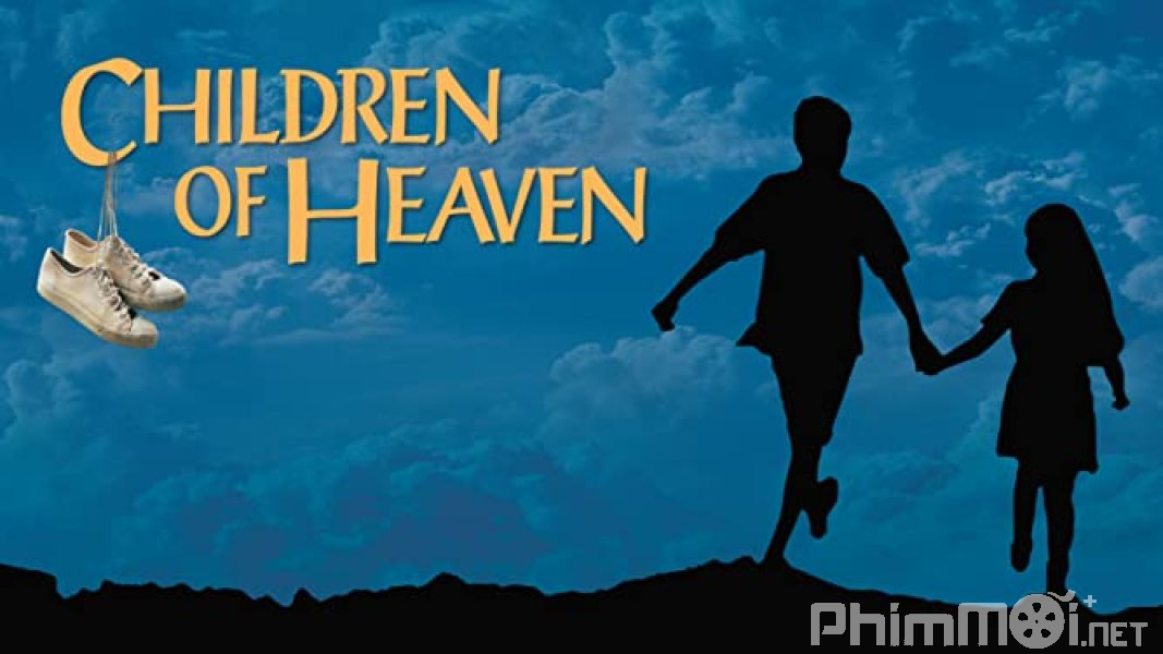 Những Đứa Trẻ Thiên Thần-Children of Heaven