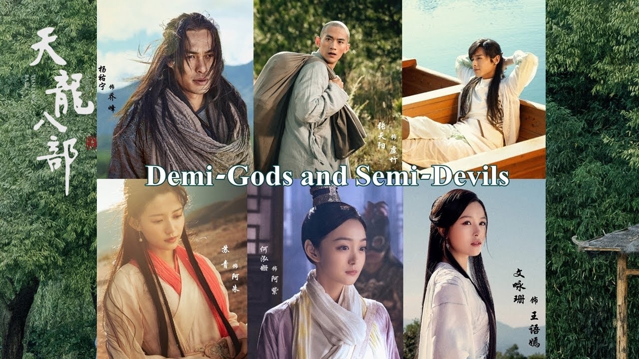 Tân Thiên Long Bát Bộ-Demi Gods and Semi Devils