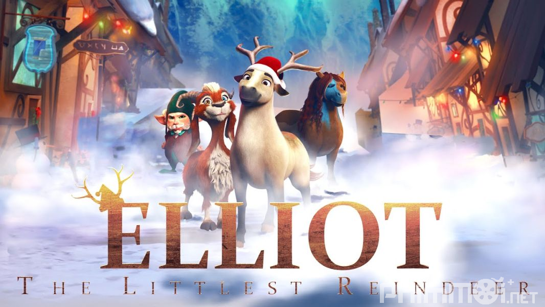 Tuần Lộc Giả Danh-Elliot The Littlest Reindeer