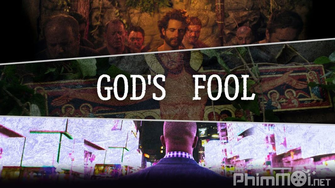 Thần Lừa Dối - God*s Fool
