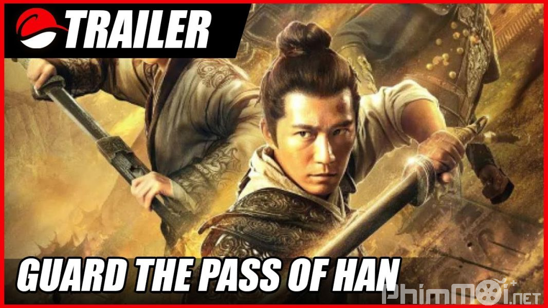 Hán Thời Quan-Guard The Pass of HAN