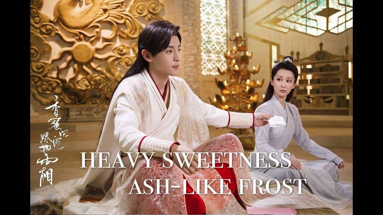 Hương Mật Tựa Khói Sương-Heavy Sweetness Ash-like Frost