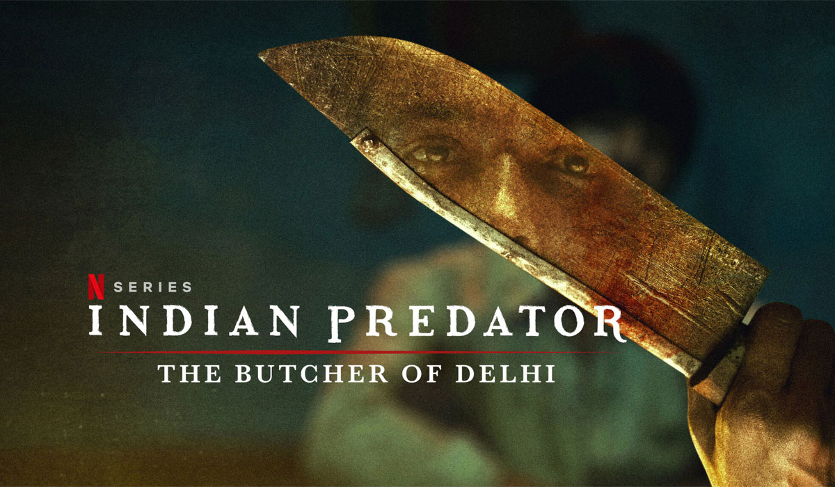 Sát Nhân Ấn Độ: Gã Đồ Tể Delhi-Indian Predator: The Butcher of Delhi