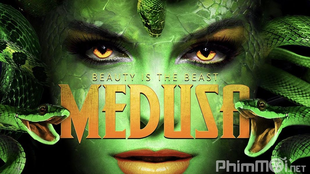 Medusa: Nữ Hoàng Của Loài Rắn - Medusa: Queen of the Serpents
