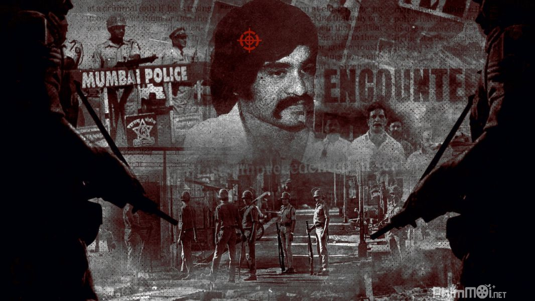 Mafia Mumbai: Cảnh Sát Và Thế Giới Ngầm-Mumbai Mafia: Police vs the Underworld