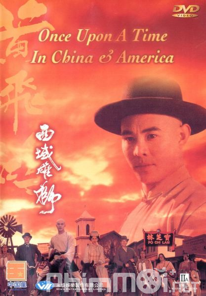 Hoàng Phi Hồng: Tây Vực Hùng Sư-Once Upon a Time in China & America