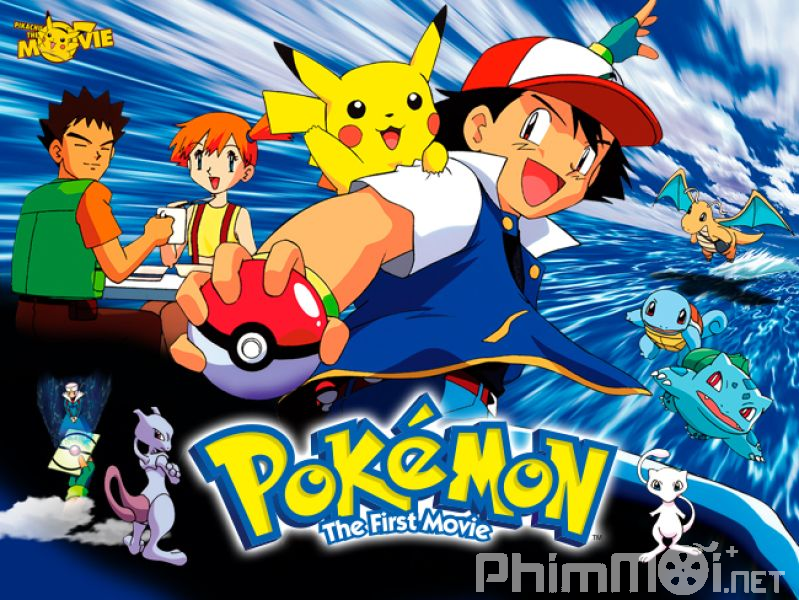 Pokemon Movie 1: Mewtwo Phục Thù-Pokemon: The First Movie