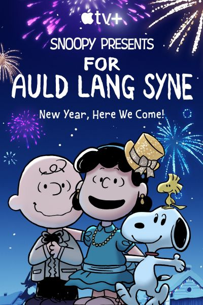 Quà Của Snoopy: Dành Cho Auld Lang Syne-Snoopy Presents: For Auld Lang Syne
