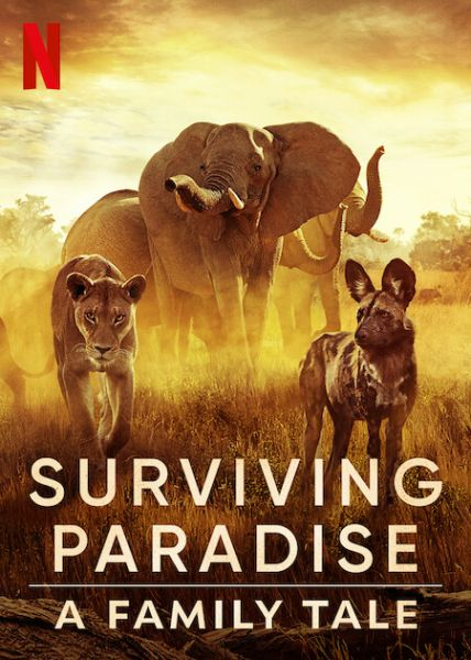 Sinh Tồn Nơi Thiên Đường: Câu Chuyện Gia Đình Động Vật-Surviving Paradise: A Family Tale