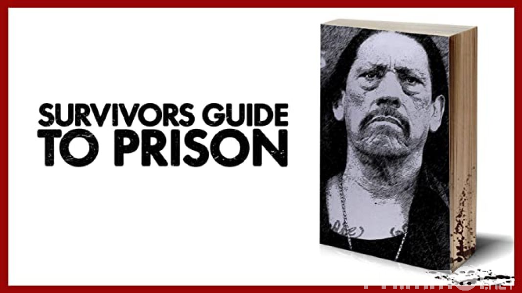 Cẩm Nang Đi Tù-Survivors Guide to Prison