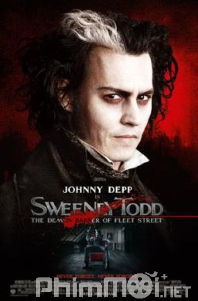 Gã Thợ Cạo Ma Quỷ Trên Phố Fleet-Sweeney Todd: The Demon Barber of Fleet Street