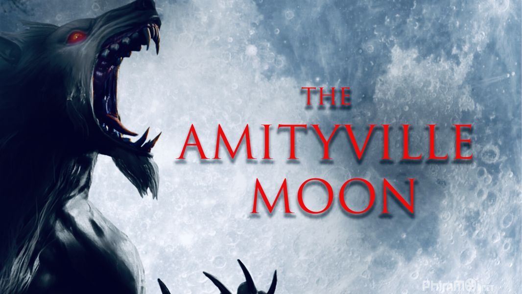The Amityville Moon - The Amityville Moon