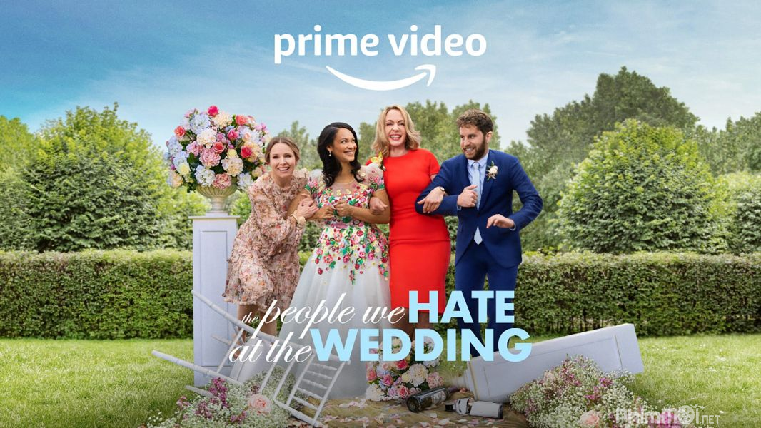 Những Người Chúng Ta Ghét Ở Đám Cưới-The People We Hate at the Wedding