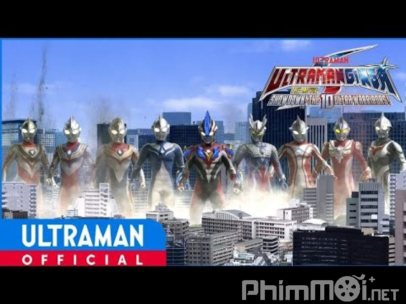 Ultraman Ginga S The Movie: Trận chiến quyết định! 10 chiến binh Ultra-Ultraman Ginga S The Movie: Showdown! The 10 Ultra Warriors!